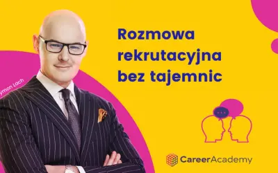 Szymon Lach, ekspert od rekrutacji, opowiada o tym, jak przejść rozmowę kwalifikacyjną bez tajemnic.