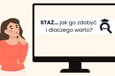 Dziewczyna zastanawia się nad zdobyciem stażu. Na ekranie komputera pytanie: "STAŻ... jak go zdobyć i dlaczego warto?".