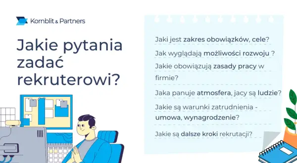 Jakie pytania zadać rekruterowi? Poznaj kluczowe kwestie dotyczące obowiązków, rozwoju, atmosfery i warunków zatrudnienia.