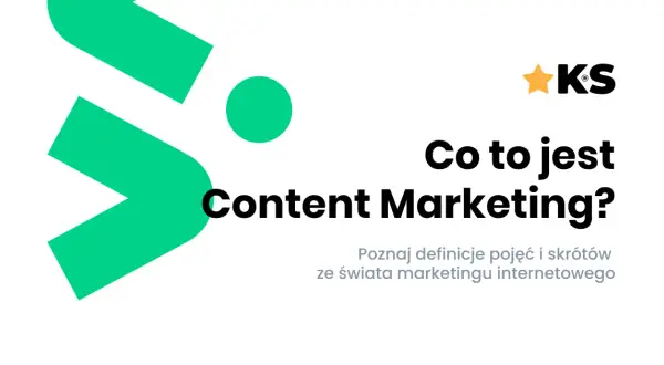 Co to jest content marketing? Kluczowe cele i korzyści dla firm