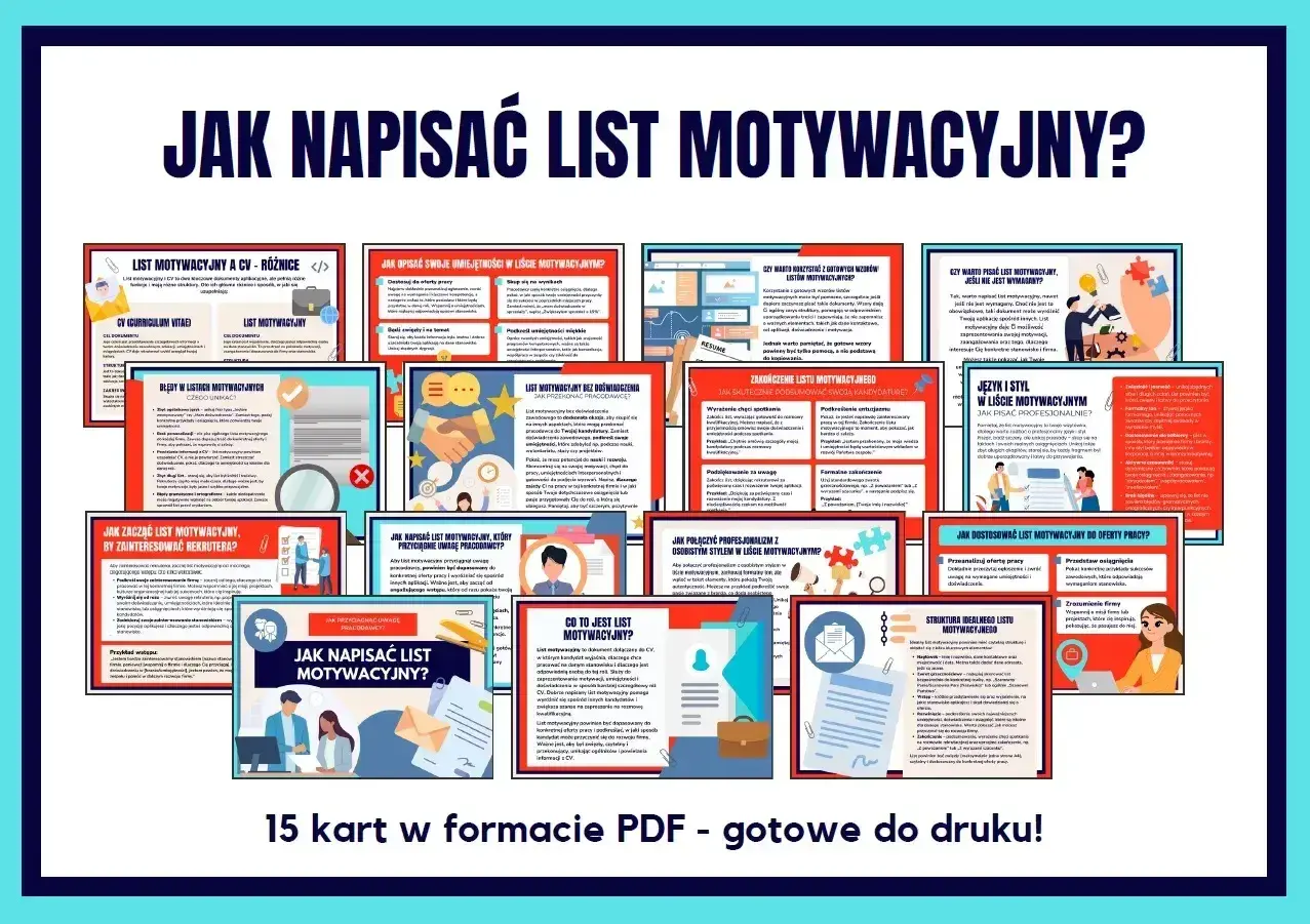 Zbiór 15 kart PDF "Jak napisać list motywacyjny?", idealny do druku. Pomaga stworzyć skuteczny list motywacyjny do urzędu i innych miejsc pracy.