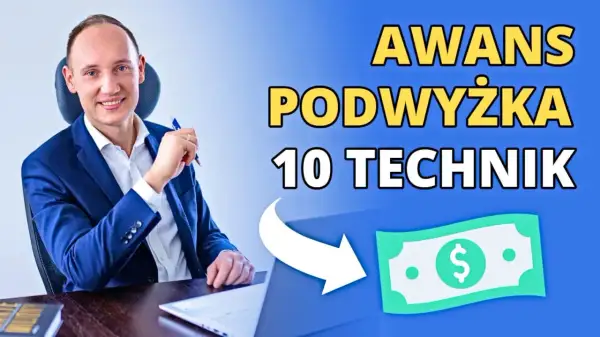 Mężczyzna w garniturze uśmiecha się, trzymając długopis. Obok tekst: "AWANS PODWYŻKA 10 TECHNIK" i symbol dolara. Dowiedz się, jak to osiągnąć!