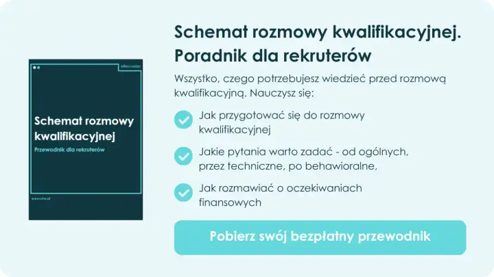 Poradnik dla rekruterów: jak zacząć rozmowę kwalifikacyjną, jakie pytania zadawać i jak rozmawiać o oczekiwaniach finansowych. Pobierz przewodnik.